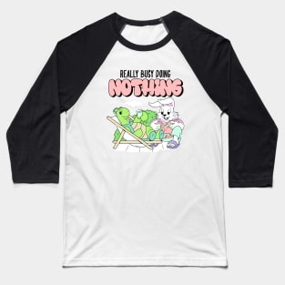 Cartoony Friends - Really Busy Doing Nothing Baseball T-Shirt